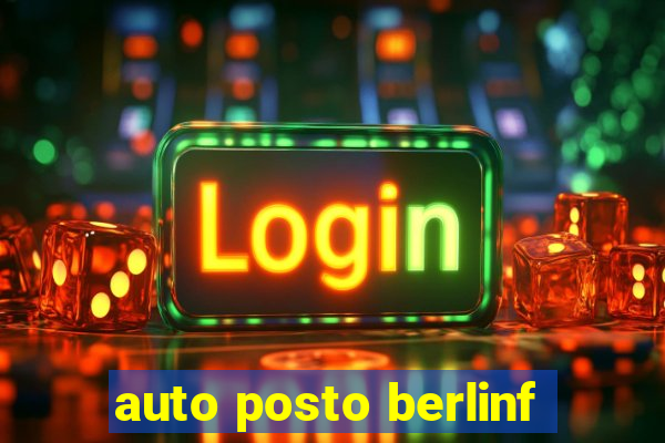 auto posto berlinf